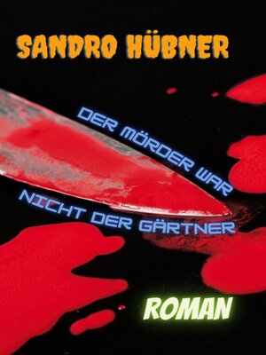 cover image of Der Mörder war nicht der Gärtner